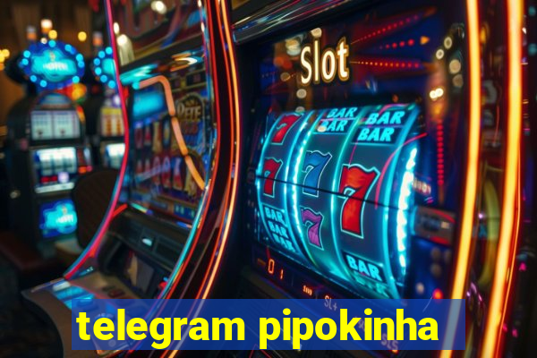 telegram pipokinha